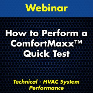 How to Perform a ComfortMaxx Quick Test Webinar