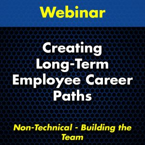 Creating Long-Term Employee Career Paths Webinar