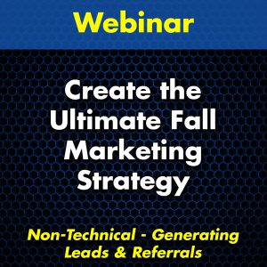 Create the Ultimate Fall Marketing Strategy Webinar