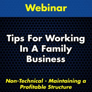 Tips for Working in a Family Business Webinar