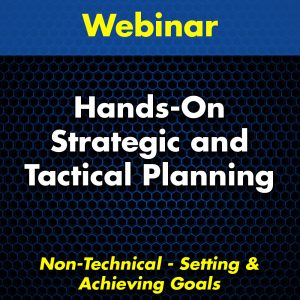 Hands-On Strategic and Tactical Planning Webinar