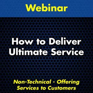 How to Deliver Ultimate Service Webinar